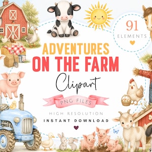 May include: A watercolour illustration of farm animals, a red barn, and a blue tractor. Text reads "Adventures on the Farm Clipart". Includes 91 elements, PNG files, high resolution, and instant download.