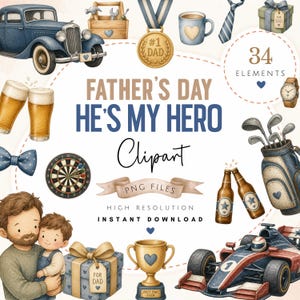 Op de afbeelding: Watercolor clipart set met Vaderdag thema. Inclusief een vintage auto, gereedschap, een medaille, een koffiekopje, een stropdas, een geschenkdoos, een horloge, golfclubs, bier, een dartbord, een vader en kind, een trofee en een raceauto. Tekst bevat "Father's Day, He's My Hero, Clipart, PNG Files, High Resolution, Instant Download."