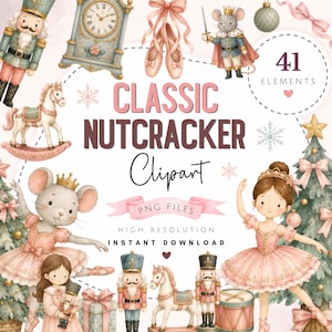 Puede incluir: Colección de ilustraciones en acuarela con elementos del ballet El Cascanueces. Incluye un reloj, zapatillas de ballet, un rey ratón, una bailarina, cascanueces, un caballito balancín y un árbol de Navidad. El texto dice "Classic Nutcracker Clipart".