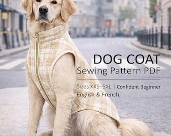 Dog Coat Sewing Pattern PDF - Printable, Sizes XXS–5XL, English & français, Accessible with basic sewing skills