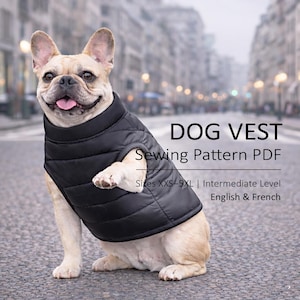 Dog Vest Sewing Pattern PDF - Printable, Sizes XXS–5XL, English & French, Accessible with basic sewing skills (Intermediate Level)