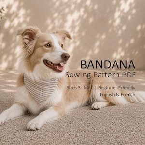 May include: A light brown and white dog wearing a beige and black striped bandana. The text on the image reads: BANDANA Sewing Pattern PDF, Sizes S- M- L | Beginner Friendly, English & French.