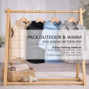 May include: A wooden rack displays four dog clothing patterns: a vest, a hoodie, a coat, and a jacket. The garments are in neutral colors, including beige, black, and light blue. Text on the image reads "PACK OUTDOOR & WARM DOG SEWING PATTERNS PDF."