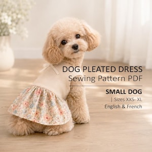 Könnte beinhalten: Ein hellbeiges Hundekleid mit einem floralen Faltenrock in Rosa und Blau. Das Kleid hat eine kleine Schleife am Ausschnitt. Der Text lautet: DOG PLEATED DRESS Sewing Pattern PDF, SMALL DOG, Sizes XXS- XL, English & French.