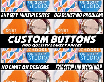 25 1.25” custom buttons