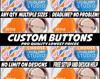 1000 1.5 inch Full color Custom Buttons. We can make ANY size quantity in 3 different sizes.