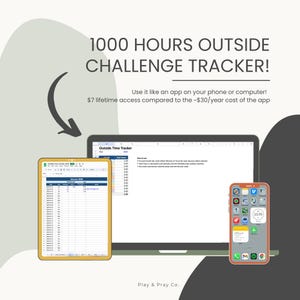 Könnte beinhalten: Das Bild zeigt einen digitalen 1000 Hours Outside Challenge Tracker. Es zeigt einen Laptop, ein Tablet und ein Smartphone, auf denen der Tracker geöffnet ist. Der Text lautet: "1000 HOURS OUTSIDE CHALLENGE TRACKER!" und "Use it like an app on your phone or computer!"