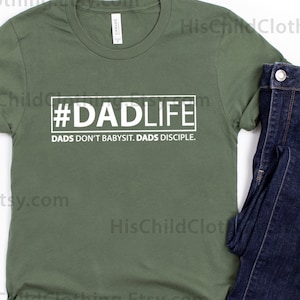 DAD Life Shirt, #DADlife, Christian Shirt, Dad shirt, fatherhood, men's shirt, dad, Apparel, Clothing, Father's Day, Christian Clothing