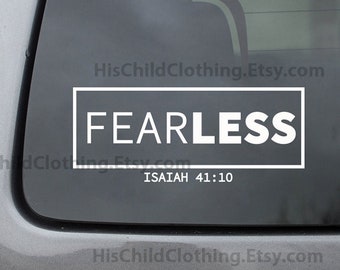 Fearless Decal, Isaiah 41:10, No Fear, Car Decal, Faith Decal, Laptop Decal, Car Sticker, Christian Decal, Christian, Scripture Decal