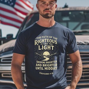 Christian Unisex Tee, Religious Scripture Shirt, Proverbs 4:18 Gift, Dark Color Tee, Dad&#39;s Tee, Father&#39;s Day Shirt