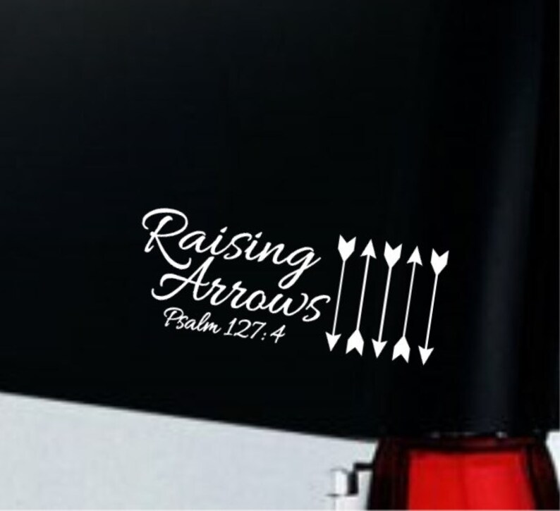 Raising Arrows Car Decal Family Decal Faith based decal Big Etsy