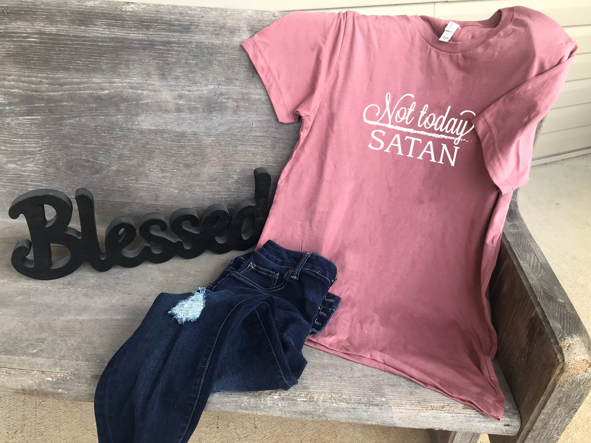 Not Today Satan Shirt Apparel Clothing T-shirt Christian | Etsy