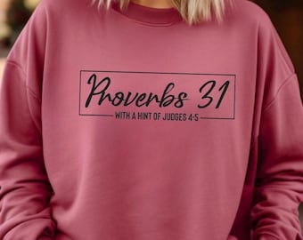 Sprüche 31 Frau Sweatshirt - Richter 4: 5 Christliches Sweatshirt - Glaubensbasiertes Kleid - Christliches Geschenk für Frauen - Bibel Vers Rundhalsausschnitt