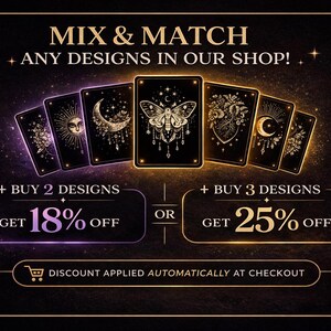 May include: Black and gold promotional image with tarot card designs. Text reads "MIX & MATCH ANY DESIGNS IN OUR SHOP!" and offers discounts: Buy 2 designs, get 18% off, or buy 3 designs, get 25% off. Discount applied automatically.