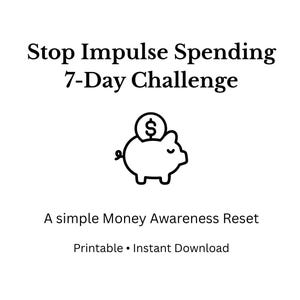 7-Day Impulse Spending Tracker | Money Awareness Challenge (PDF)