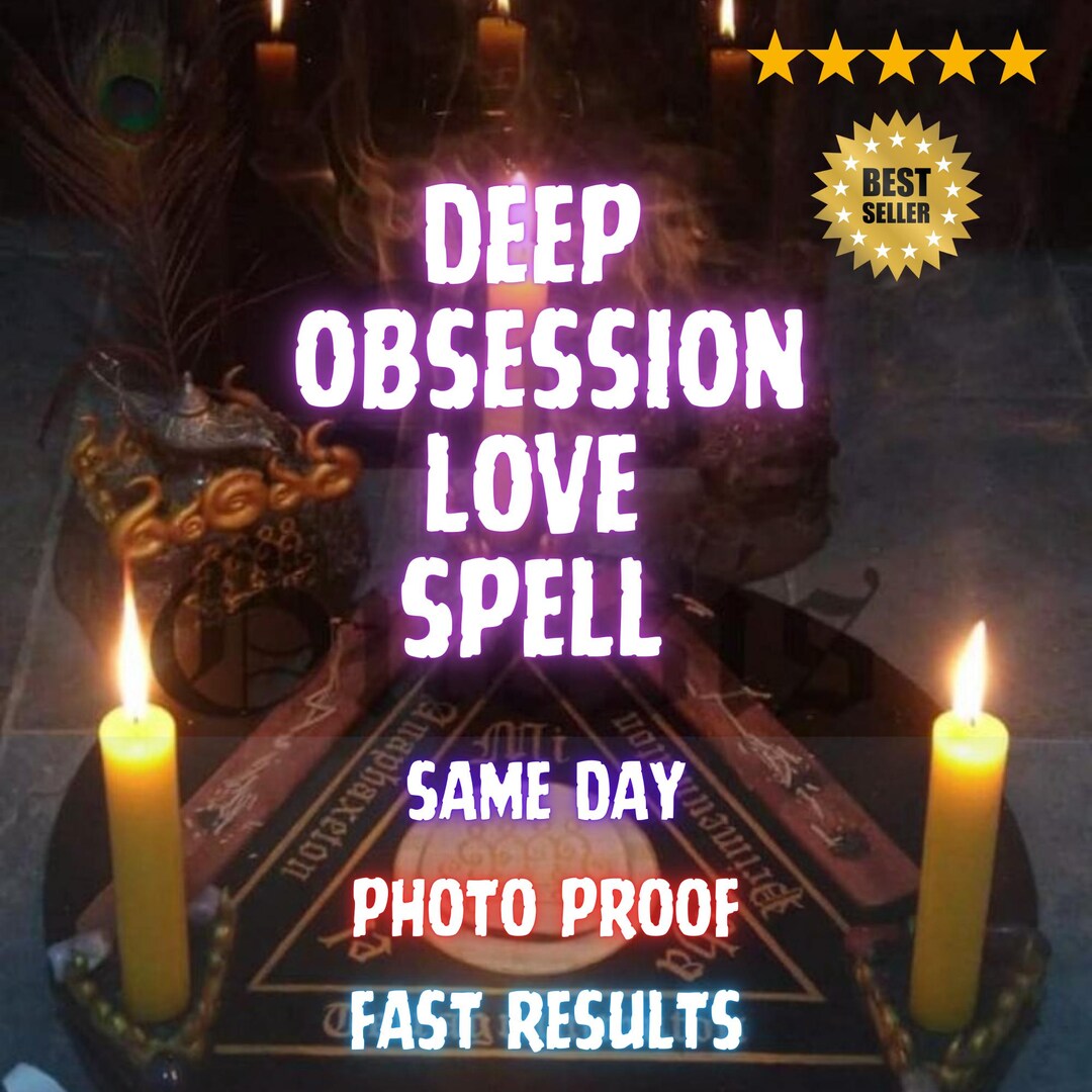 Personalized Deep Obsession Love Spell | Make Him Obsessed and ...