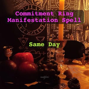 May include: A lit yellow candle in a glass holder, with the text "Commitment Ring Manifestation Spell" and "Same Day". The image includes red apples, grapes, and other items on a table.
