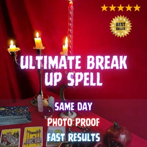May include: A red table setting with lit candles, a candelabra, crystals, tarot cards, and a pomegranate. Text reads "ULTIMATE BREAK UP SPELL", "SAME DAY", "PHOTO PROOF", and "FAST RESULTS". A "Best Seller" badge is visible.