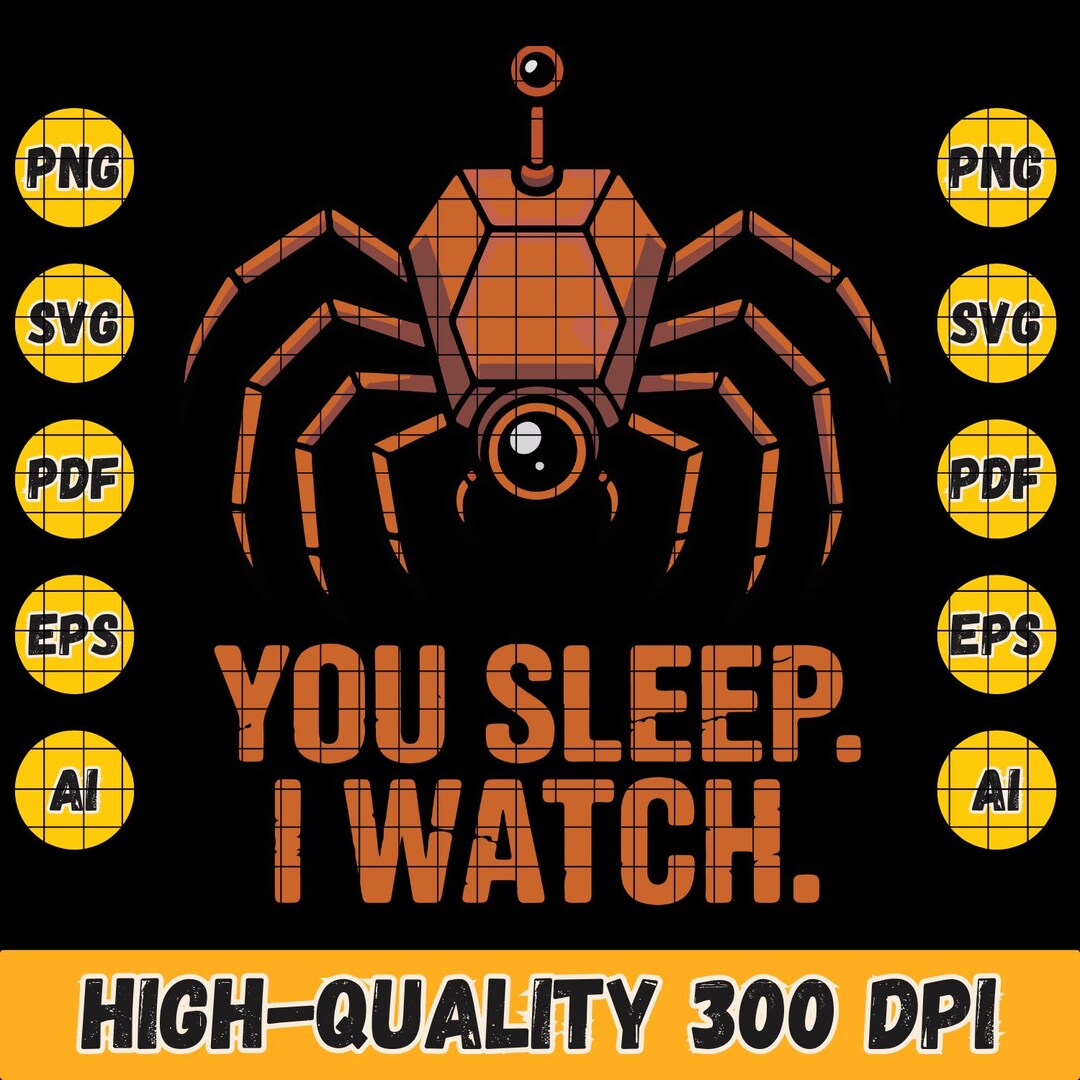 You Sleep I Watch PNG, Funny Space Alien Quote Design | Sci Fi Humor ...