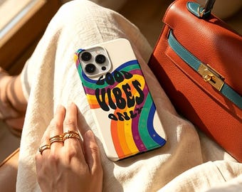 Retro Rainbow Tough Phone Case, Glossy Cute Phone Cover, Good Vibes Only Quote Case, Groovy Protective Case, Vibrant Aesthetic Gift