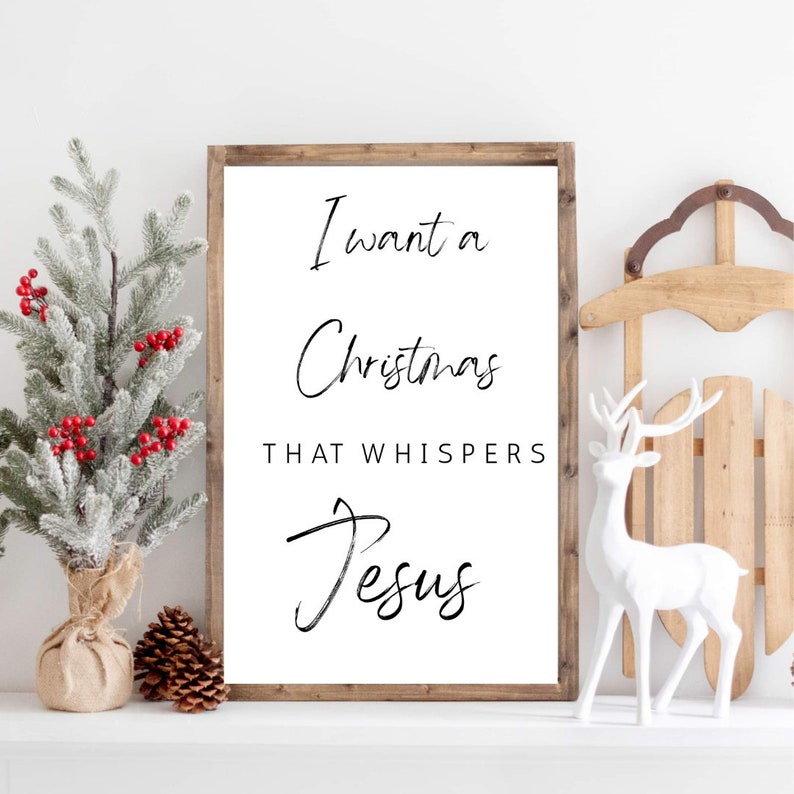 Printable I Want a Christmas That Whispers Jesus Printable Download