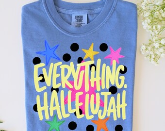 Everything Hallelujah DTF Transfer, Christian Star Shirt Design, Faith Based Graphic Transfer, Trendy Religious Print, Ready to Press