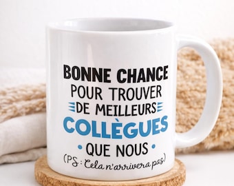 Taza divertida para colegas – Regalo de despedida para un colega – Idea de regalo para la oficina – 330 ml – ¡Buena suerte para encontrar mejores colegas!