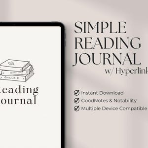 May include: A digital reading journal displayed on a tablet. The journal cover features a stack of books with the words "Reading Journal." The text "SIMPLE READING JOURNAL w/Hyperlinks" is also visible, along with bullet points indicating features.