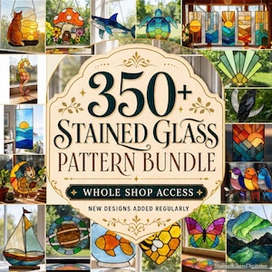 May include: A digital advertisement for a 350+ Stained Glass Pattern Bundle with whole shop access. The central text reads 350+ STAINED GLASS PATTERN BUNDLE, WHOLE SHOP ACCESS, and NEW DESIGNS ADDED REGULARLY, surrounded by various stained glass art examples.