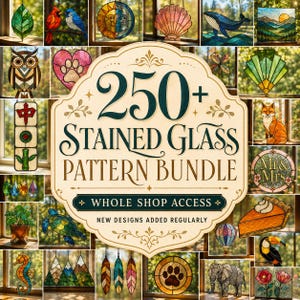 Stained Glass Pattern Bundle: 250+ Suncatcher Designs (Digital Download)
