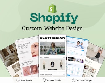 Custom Shopify Store Setup, 100% Custom Shopify Website Design, Full Site Setup & Development, Shopify business e-commerce store