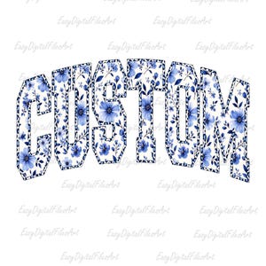 Personalized Floral Varsity Name PNG, Custom Blue Floral Shirt Design, Coquette Name Sublimation, Custom College Letters PNG, Trendy Design