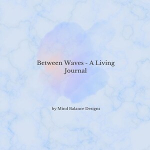 Between Waves – A Living Journal | Digital Journal für iPad & GoodNotes | Guided Journal für Selbstreflexion und Achtsamkeit