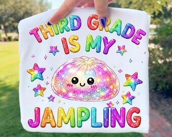 Dritte Klasse ist mein Jampling (PNG) | Lehrer/in der 3. Klasse (PNG) | Niedliches Lehrer-Dumpling-Design für Sublimation | Schulanfangs-Shirt (PNG)