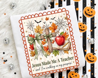 Jesus hat mich zum Lehrer gemacht (PNG), Design für ein christliches Lehrer-Shirt, Sublimationsdruck für Glaubenslehrer, Schulanfang (PNG), Geschenk zur Wertschätzung von Lehrern