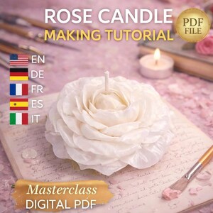 May include: A white rose-shaped candle with a wick, on a vintage book. The image includes text that reads "ROSE CANDLE MAKING TUTORIAL" and "MASTERCLASS DIGITAL PDF". A small candle is lit in the background.
