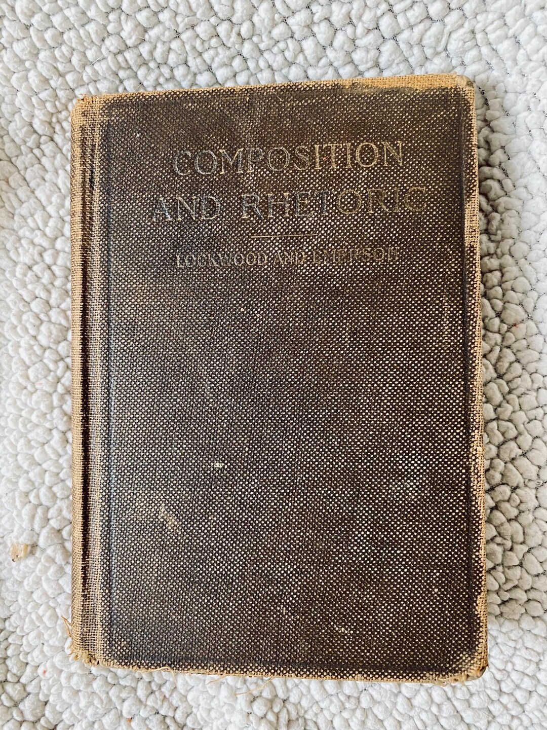 Antique 1901 Highschool Textbook, Composition and Rhetoric by Lockwood