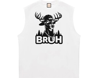 Camiseta sin mangas de secado rápido Deer Bruh/Sorona