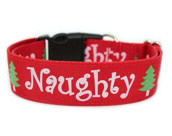 Christmas Dog Collar 1" or 1.5" Naughty Dog Collar Nice Dog Collar