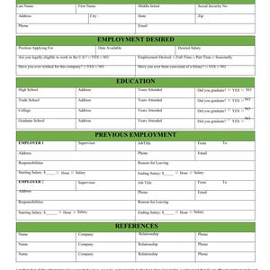 May include: A green and white employment application form with fields for personal information, employment history, and references. The form includes sections for education and desired employment details.