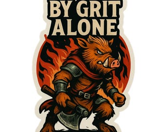 By Grit Alone - Aesthetic Vinyl Sticker – Waterproof Quote Decal Sticker for Laptop, Water Bottle, Car, Phone, Scrapbook
