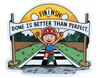 Done Is Better Than Perfect. - Aesthetic Vinyl Sticker - Aesthetic Vinyl Sticker – Waterproof Quote Decal Sticker for Laptop, Water Bottle