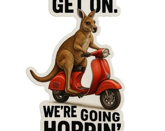 Get On.We're Going Hoppin - Aesthetic Vinyl Sticker – Waterproof Quote Decal Sticker for Laptop, Water Bottle, Car, Phone, Scrapbook