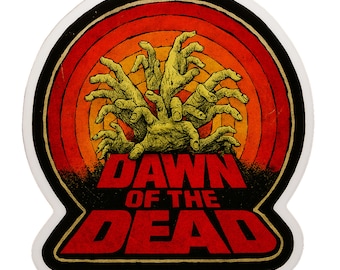 Dawn Of The Dead - Aesthetic Vinyl Sticker – Waterproof Quote Decal Sticker for Laptop, Water Bottle, Car, Phone, Scrapbook