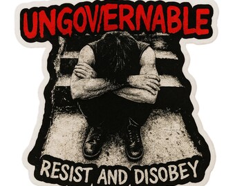 Ungovernable Resist And Disobey - Aesthetic Vinyl Sticker – Waterproof Quote Decal Sticker for Laptop, Water Bottle, Car, Phone, Scrapbook