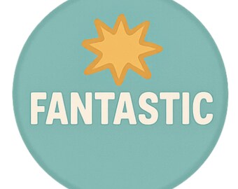 Fantastic Sticker - Aesthetic Vinyl Sticker – Waterproof Quote Decal Sticker for Laptop, Water Bottle, Car, Phone, Scrapbook