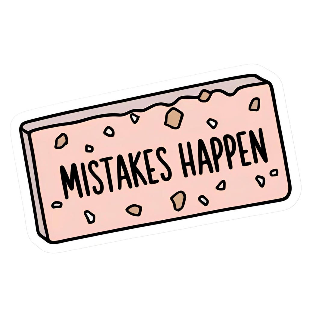Ethic Mistakes Sticker Mistakes Happen - Aesthetic Vinyl Sticker – Waterproof Quote Decal ...