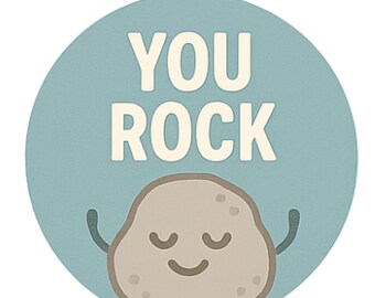 You Rock - Aesthetic Vinyl Sticker – Waterproof Quote Decal Sticker for Laptop, Water Bottle, Car, Phone, Scrapbook