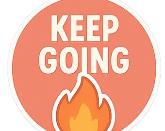Keep Going - Aesthetic Vinyl Sticker – Waterproof Quote Decal Sticker for Laptop, Water Bottle, Car, Phone, Scrapbook