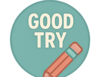 Good Try - Aesthetic Vinyl Sticker – Waterproof Quote Decal Sticker for Laptop, Water Bottle, Car, Phone, Scrapbook